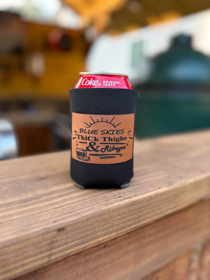 Blue Skies Thick Thighs & Ribeyes Drink Koozie